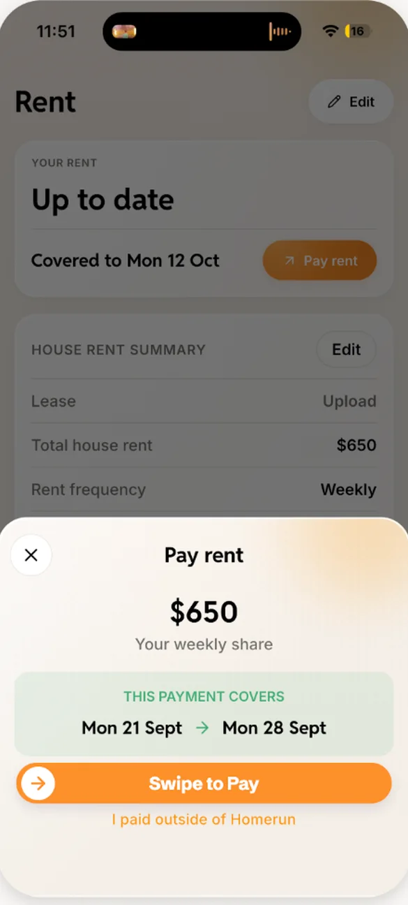 The Homerun app rent screen: your rent up to date and covered to the next due date, the house rent summary, and the Pay rent sheet showing your weekly share with Swipe to Pay